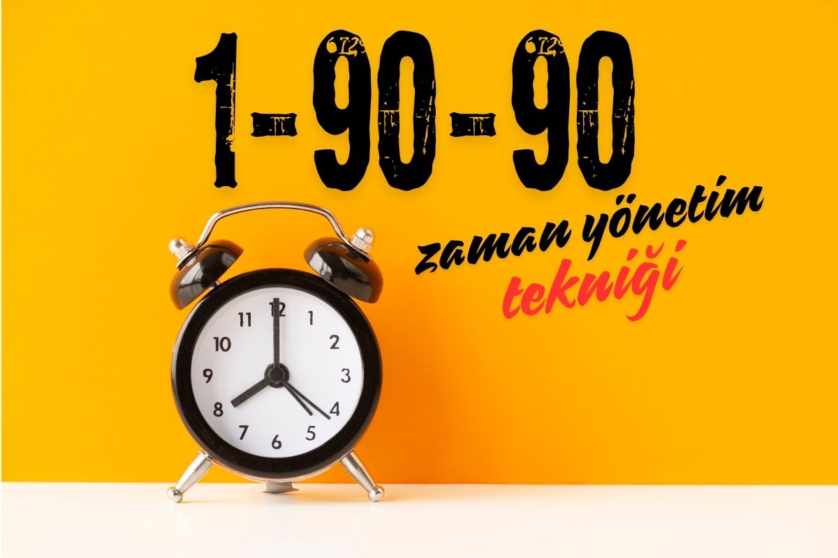 1-90-90 Zaman Yönetimi Tekniği